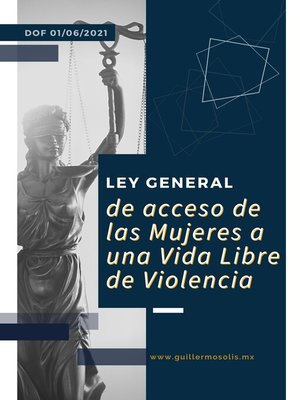 cover image of Ley General de Acceso de las Mujeres a una Vida Libre de Violencia